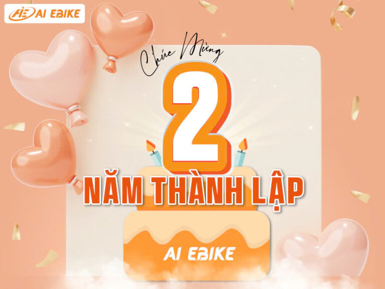 Chúc Mừng Sinh Nhật 2 Năm Xe Điện AI EBIKE